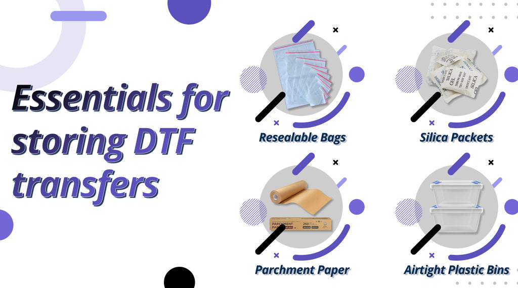 Essentials to Store DTF Transfers