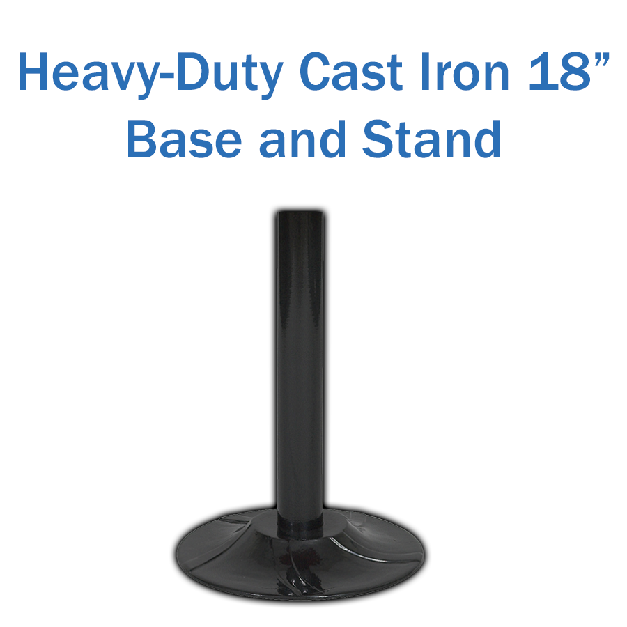 Heavy-Duty Cast Iron 18” Base and Stand