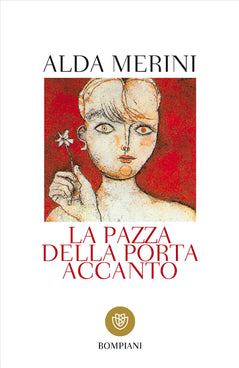 La pazza della porta accanto, Alda Merini