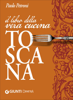 Il libro della grande cucina senese - toscanalibri - Il portale della  cultura toscana