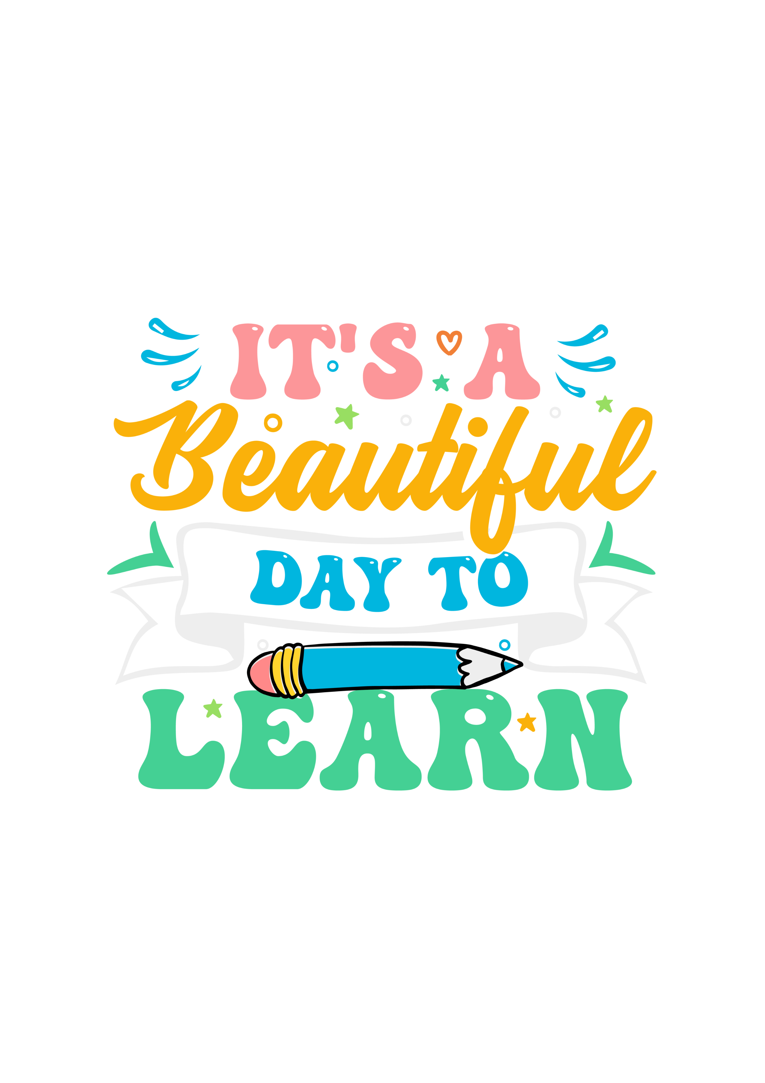 It's A Beautiful Day To Learn