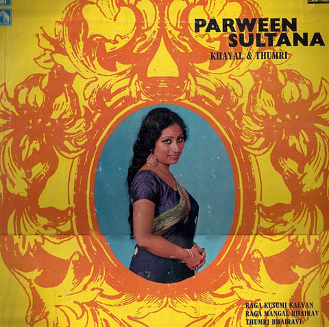 Khayal & Thumri by Parween Sultana | The Revolver Club