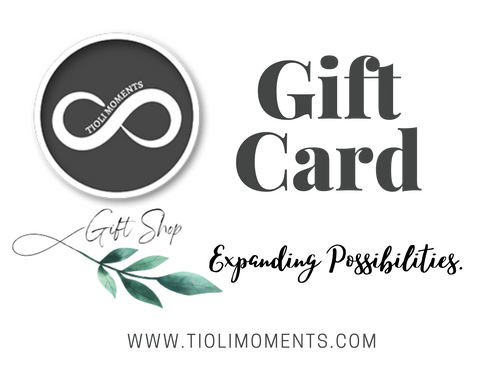 Gift Card - Gift Certificate | TIOLI Moments Gift Shop