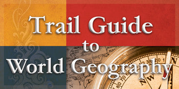 Trail Guide to World Geography