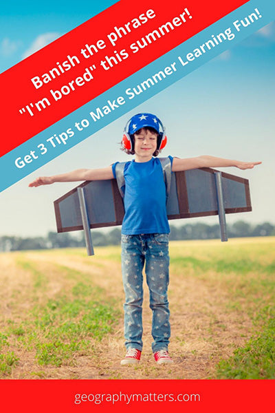 Summer Learning Your Kids Will Love | GeoMatters