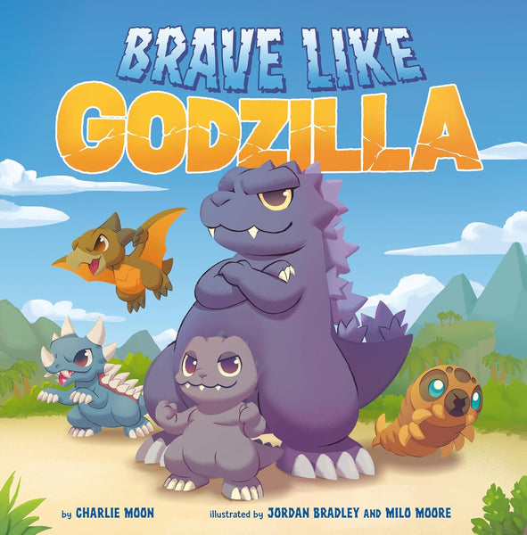 Brave Like Godzilla children's book cover