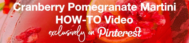 Cranberry Pomegranate Martini How-To Video on Pinterest