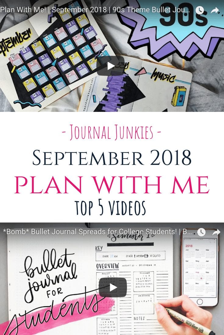 Journal Junkies September 2018 Plan With Me Best Bullet Journal videos 