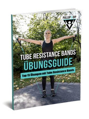 Tube Resitance Bands Übungsguide