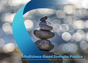 Mindfulness and Strengths Half-Day Retreat: May 18, 2024