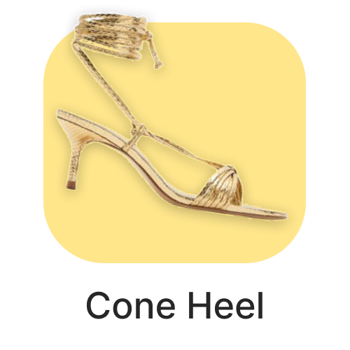 Cone Heels