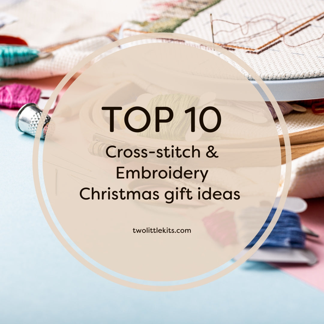 Top 10 cross-stitch & embroidery Christmas gift ideas