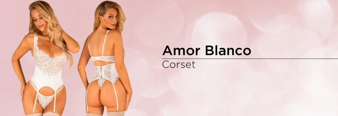 It's time to enjoy the sexy Obsessive Amor Blanco corset
