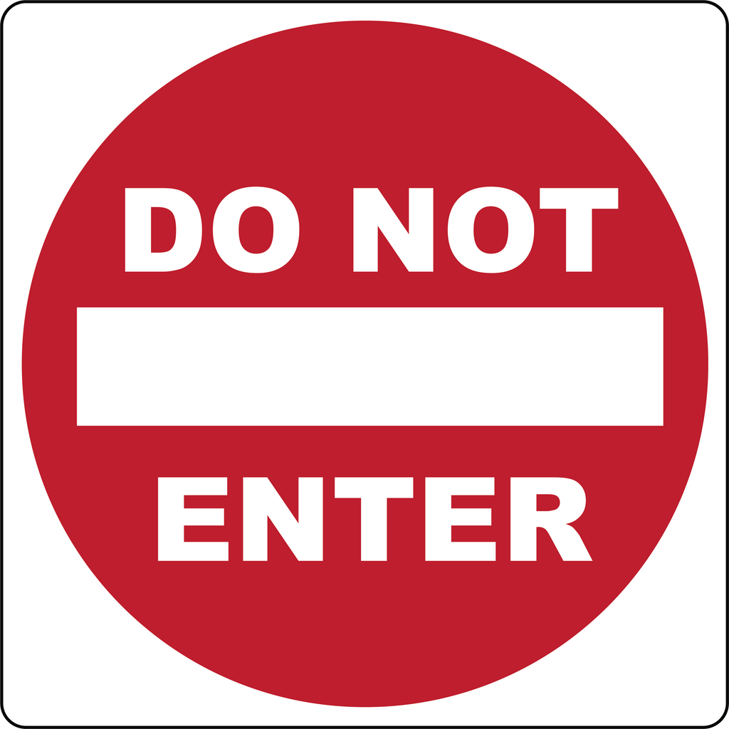What Does A Do Not Enter Sign Look Like
