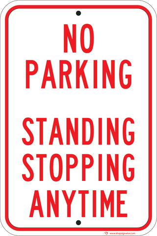 No Parking Standing Stopping Anytime Sign Wise