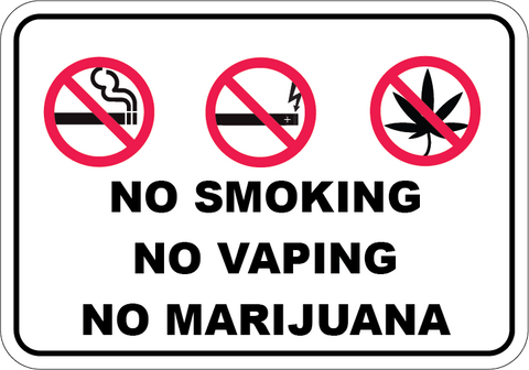 No Smoking No Vaping No Marijuana – Sign Wise