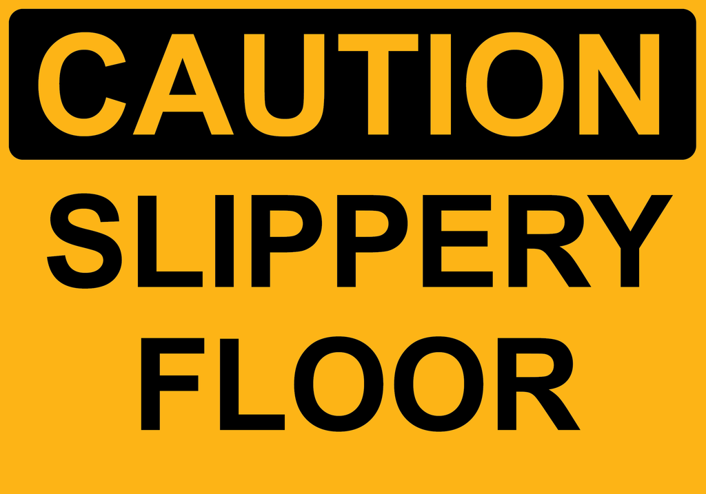 Slippery Floor – Sign Wise