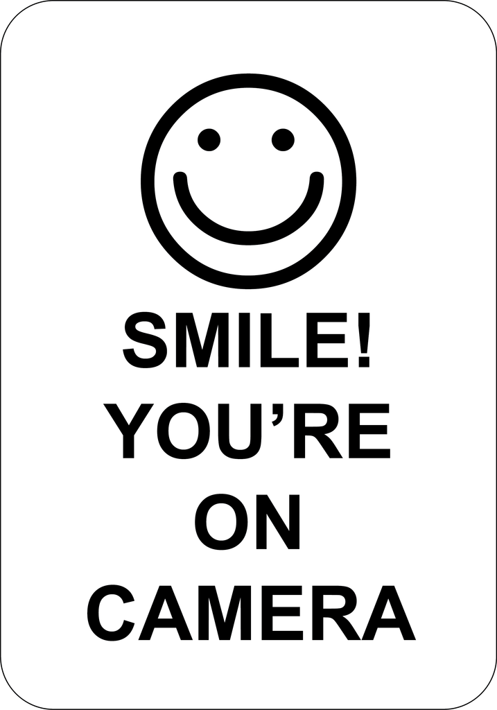 Smile You re On Camera Sign Wise