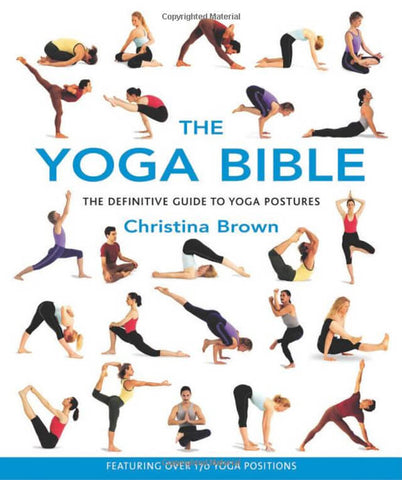 Explore the Top Yoga Books for Women on Amazon, The Yoga Bible by Christina Brown. Article byredbaysand womens activewear - seamless squat proof workout leggings, gym-tights, fitness sports bras, tank tops