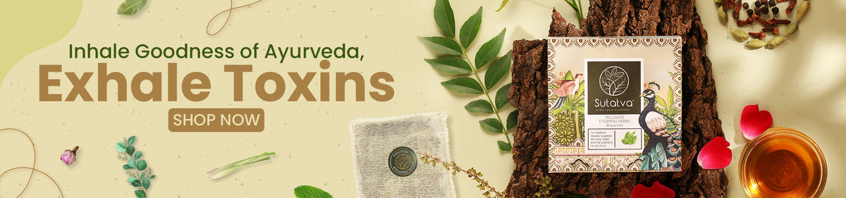 Sutatva-Steaming-Herbs-Banner-Desktop.jpg__PID:2acaedec-a7a0-4dbd-adab-fa4d192d41c8