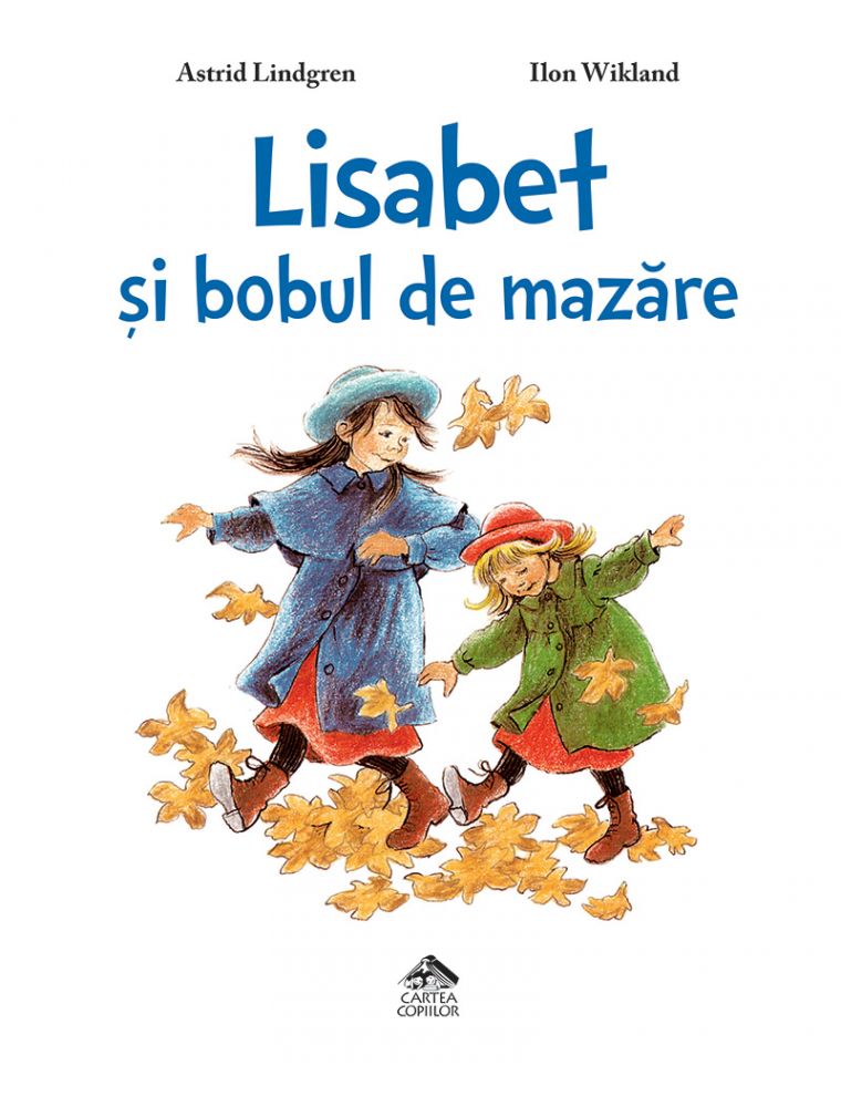 Lisabet si bobul de mazare - Astrid Lindgren