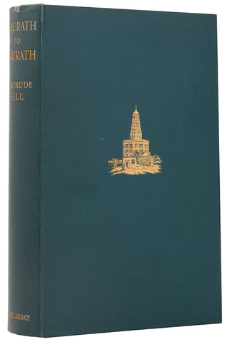Gertrude Bell | Amurath to Amurath | Shapero Rare Books
