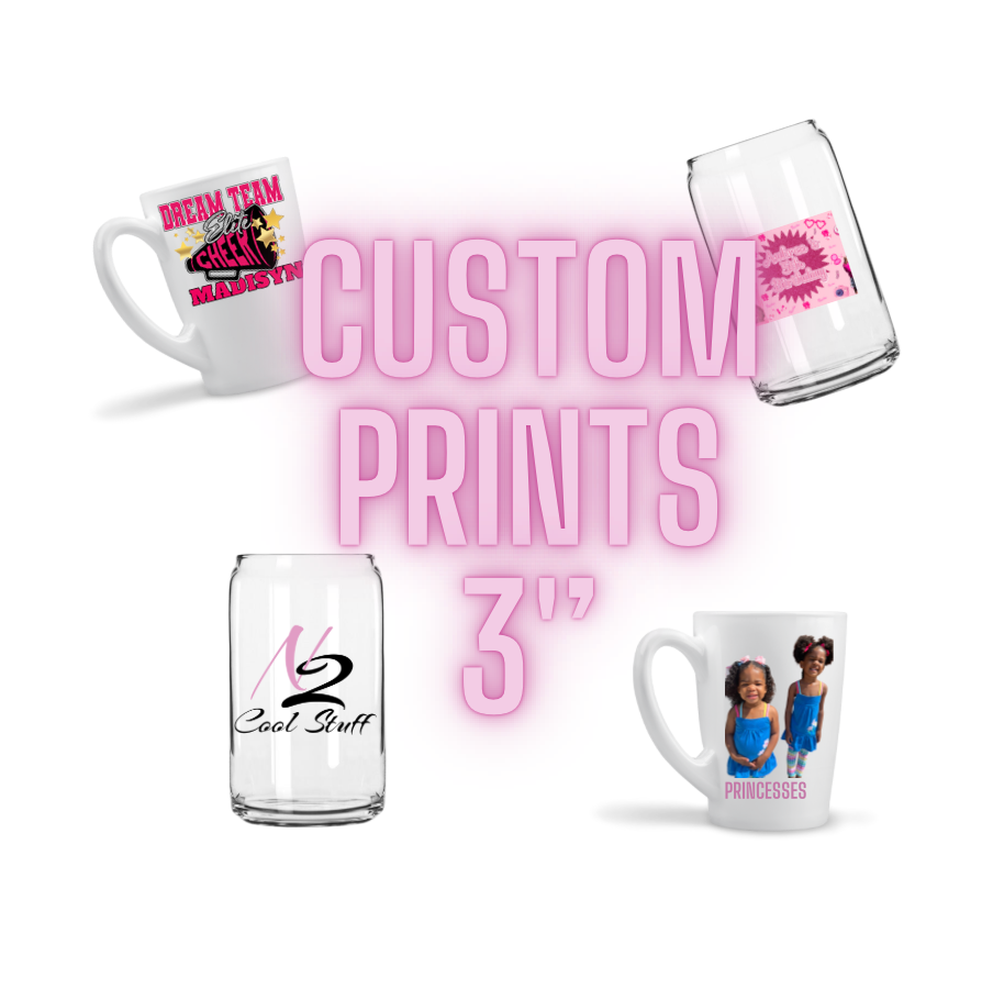 Custom 3' inches'' Size Suitable for Coffee Mugs and Glass Cans-UV DTF DECAL