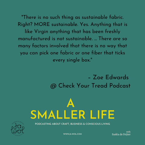 A quote from episode 53 with Zoe Edwards