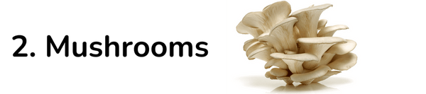 Mushrooms