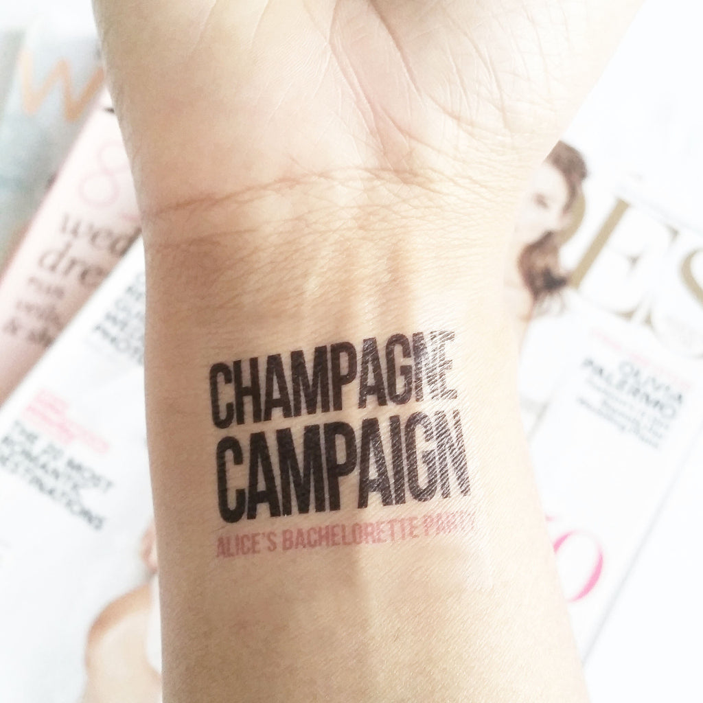 Custom Champagne Campaign Temp Tattoo