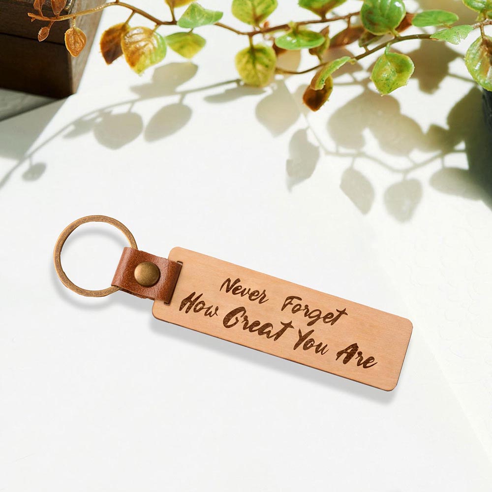 Never Forget How Great You Are Keychain