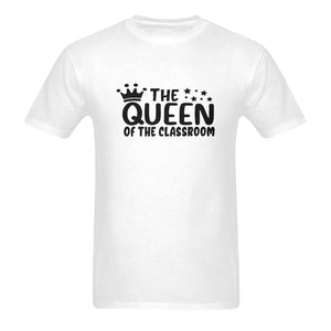 THE Queen of the Classroom - JNJ Creative Printing