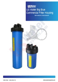 Big Blue Filter Housing Kit Manual