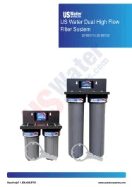 US Water Dual High Flow Manual