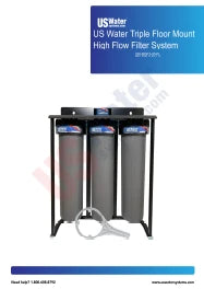 US Water Triple Floor Mount High Flow Manual