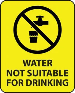 Water Not Suitable for Drinking Sign