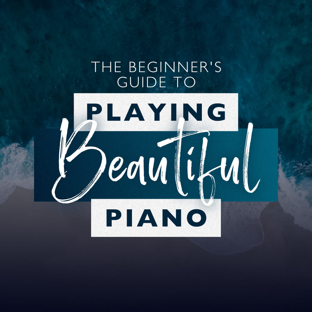 The+Beginner's+Guide+To+Playing+Beautiful+Piano