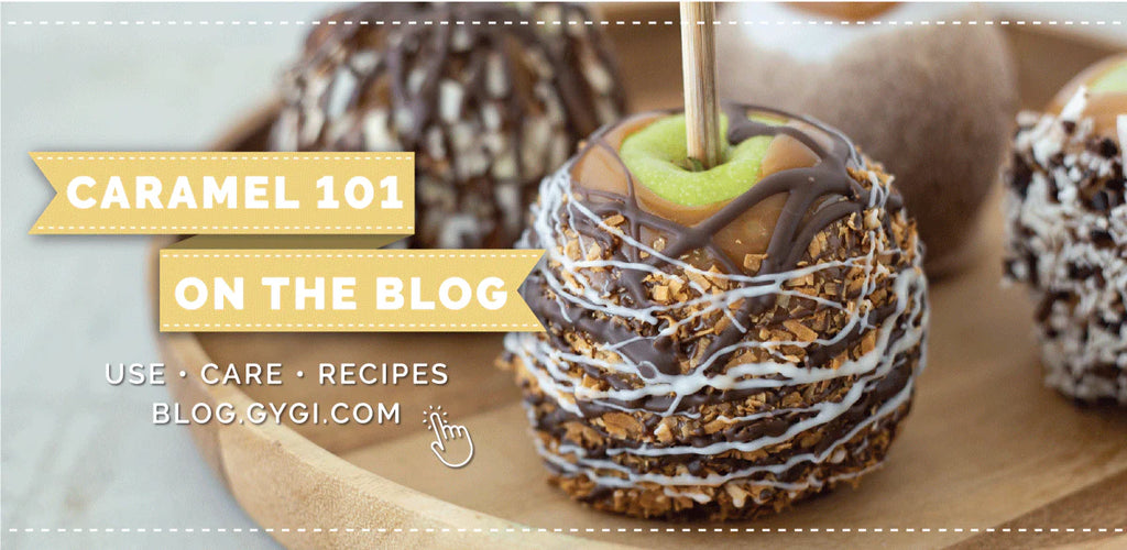 Gygi Blog: Caramel 101