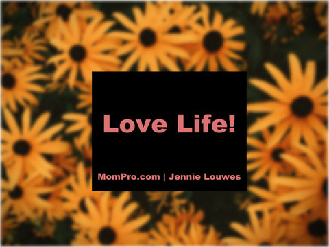 Loving Life - Word Overlay by Jennie Louwes - Image Provided by Freely Photos