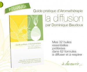 Un guide pratique pour mieux diffuser, en librairies et chez votre revendeur Pranarôm !