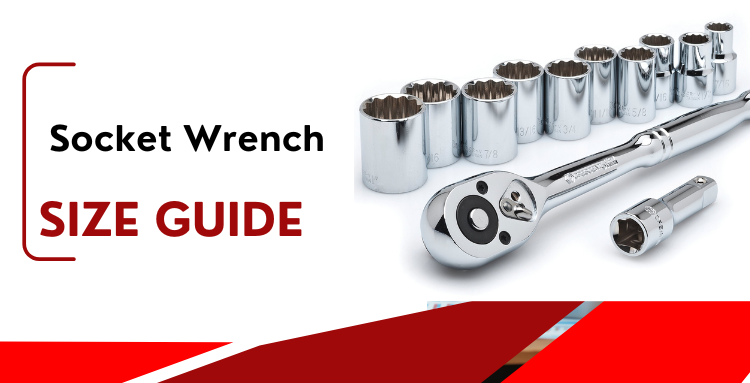 The Size of the Socket Wrench