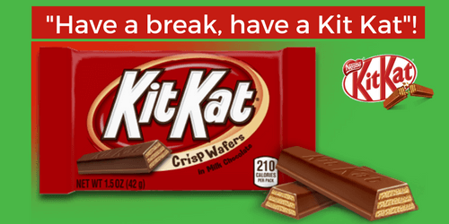 Have a break, have a Kit Kat" Candy