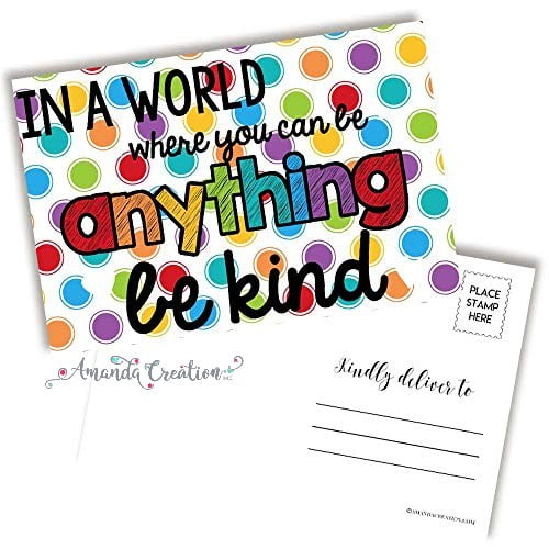 In a World Where You Can be Anything be Kind