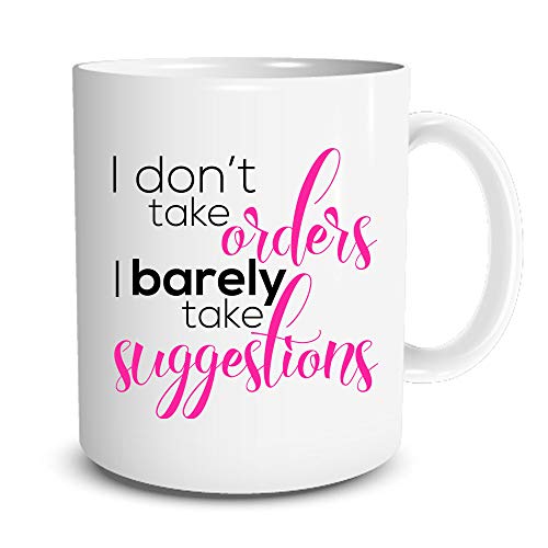 https://cdn.shopify.com/s/files/1/0736/8445/1638/products/I-Dont-Take-Orders-I-Barely-Take-Suggestions-Humorous-15-oz-Large-Coffee-Mug-by-Amanda-Creation-B08F938G36_1024x1024.jpg?v=1678382486