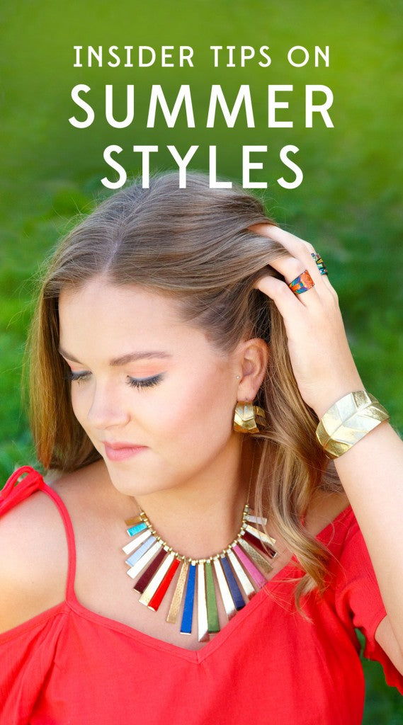 Ten Thousand Villages stylist, Gina, gives us expert tips on summer styles.