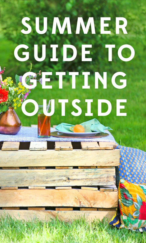 A Summer Guide to Getting Outside | Live. Work. Play. #LiveLifeFair | Ten Thousand Villages