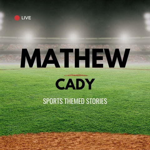 Mathew Cady, Author of sports stories