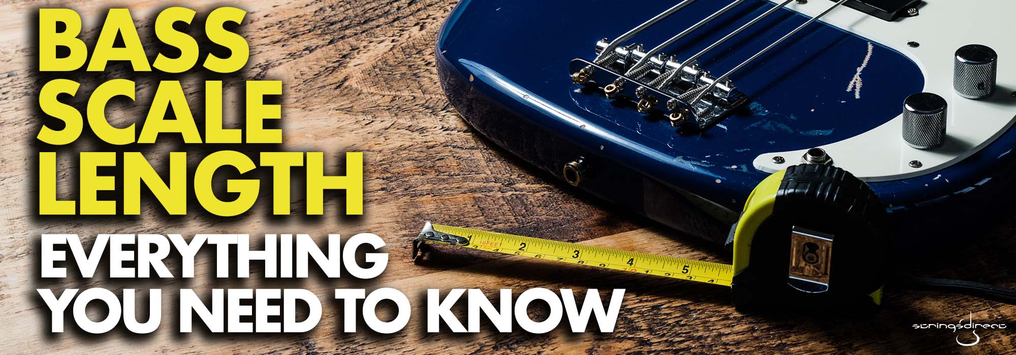 Bass Scale Length - What you need to know- Header Image