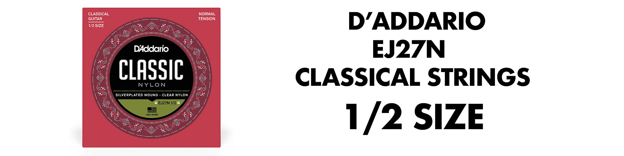 D'Addario EJ27N Student Classical Normal Tension 1/2 Size Guitar Strings