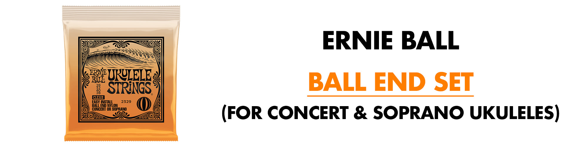 Ernie Ball Concert/Soprano Ukulele Strings, Clear Nylon, Ball End